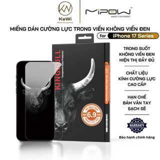   KHÔNG LẸM VIỀN  Miếng Dán Cường Lực Trong Suốt MIPOW KINGBULL cho iPhone 17 Pro Max   17 Pro ULTRA CLEAR 