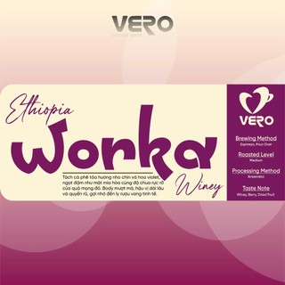Cà Phê Vero Ethiopia Worka Winey