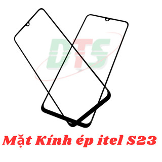 Mặt kính ITEL S23 ( mặt kính ép cho itel s23 )