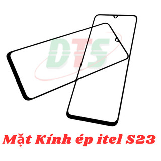 Mặt kính ITEL S23 ( mặt kính ép cho itel s23 )