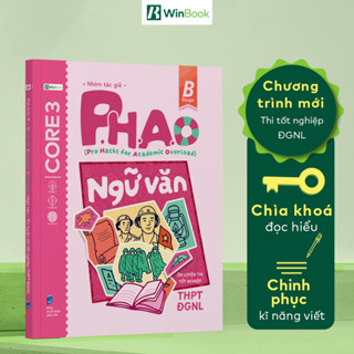 Sách P.H.A.O Ngữ văn Ôn luyện thi tốt nghiệp THPT, ĐGNL
