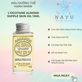 [BILL SEPHORA] DẦU DƯỠNG THỂ HẠNH NHÂN L'OCCITANE ALMOND SUPPLE SKIN OIL 15ML