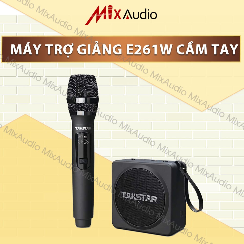 Máy Trợ Giảng Không Dây Takstar E261W GEN2 Công Suất Lớn 25W, Trang Bị Mic Cầm Tay/Cài Đầu, Chính Hã