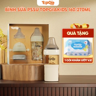 Bình sữa PPSU cao cấp TOPGIAKIDS 160ml/270ml van chống sặc núm ti silicone siêu mềm an toàn cho bé sơ sinh