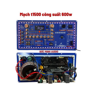  Mạch Loa Kéo T1500 Công Suất 600W Echo Delay Reverb 19x38 Chỉnh Âm Sub,Đèn LED viền cực đẹp 