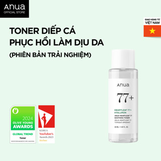 [Phiên bản trải nghiệm] Toner Diếp Cá Phục Hồi Làm Dịu Da 40ml - ANUA HEARTLEAF 77% SOOTHING TONER 40ml