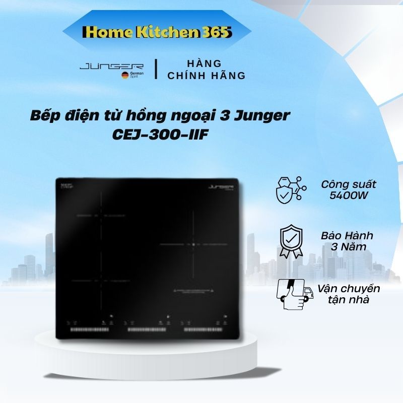 Bếp điện từ hồng ngoại 3 vùng nấu Junger CEJ-300-IIF Công suất tổng 5400W - HK3