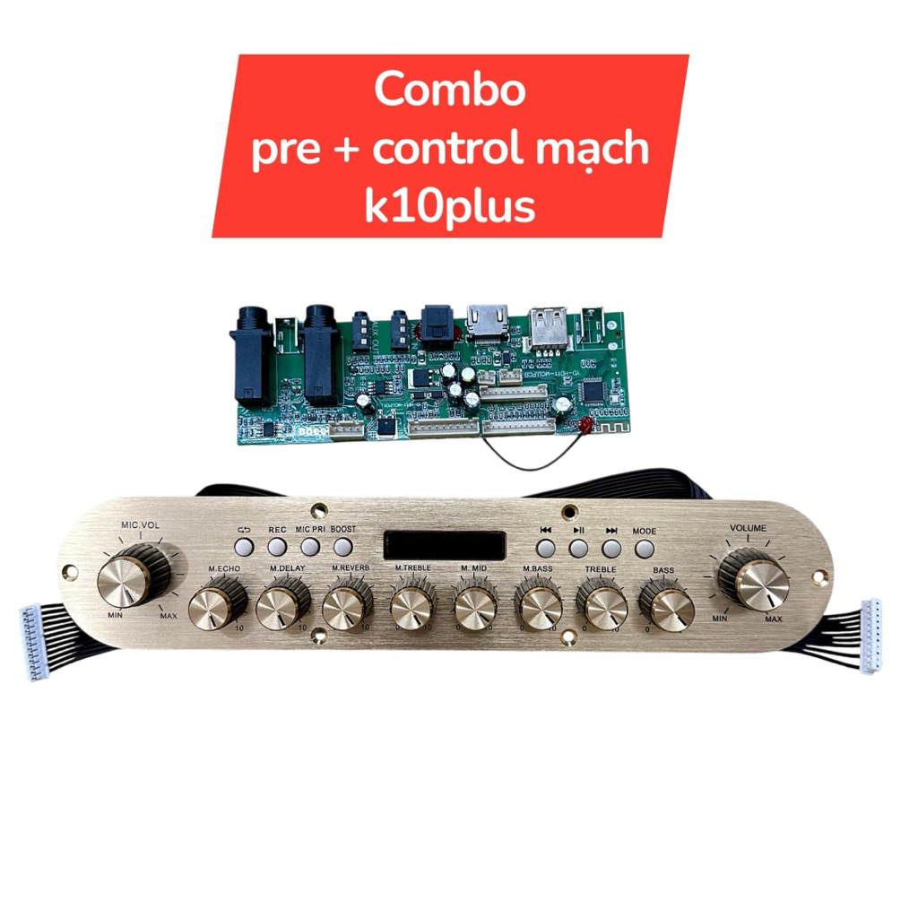 Combo pre + mặt control mạch k10plus,k10