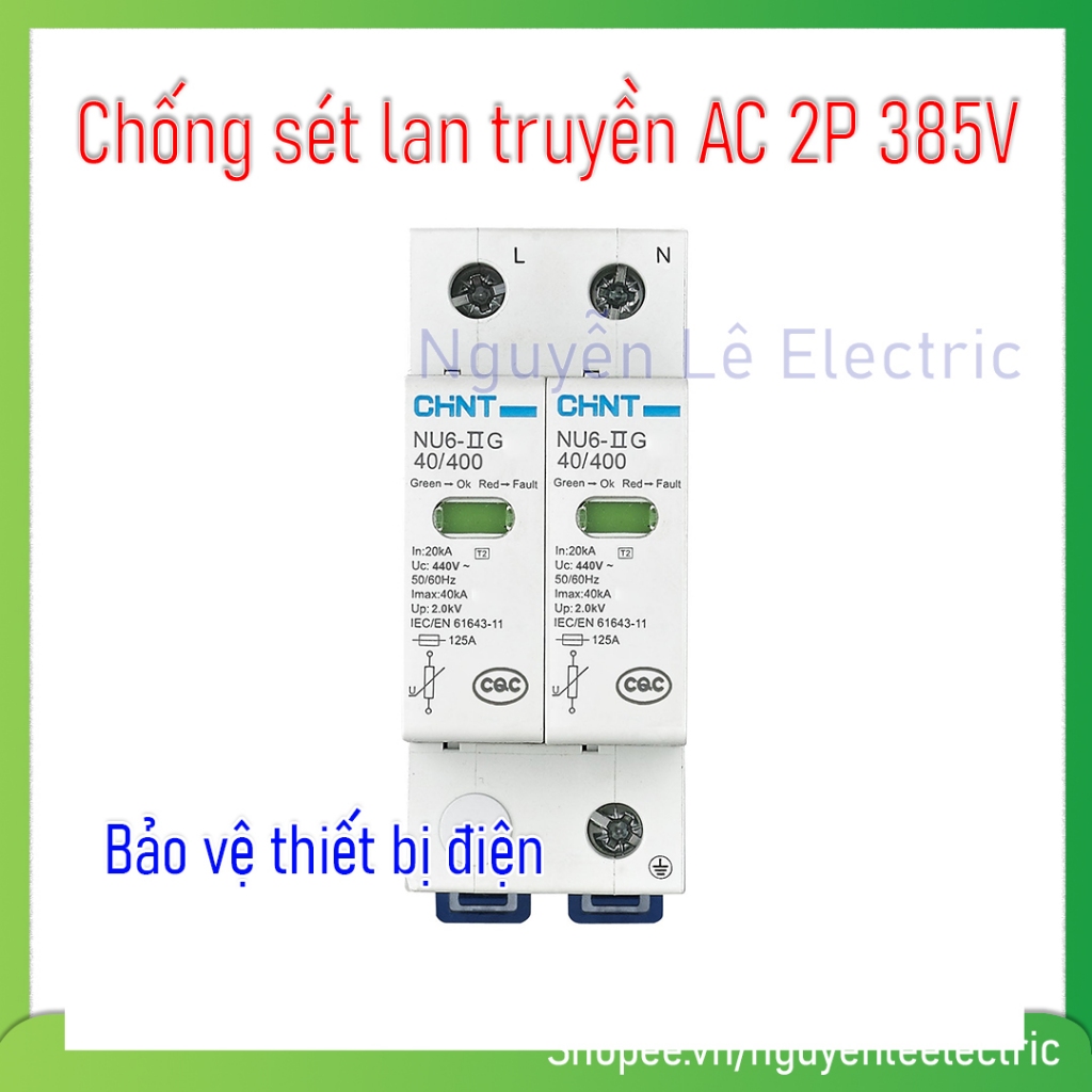 Chống sét lan truyền AC 2P Chint NU6-IIG 40/385 40kA Bảo vệ thiết bị điện gia đình bạn