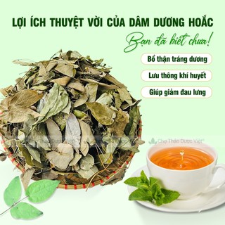 Lá dâm dương hoắc 100g, trà dâm dương, lá đẹp, thơm, sạch - Chợ Thảo Dược Việt
