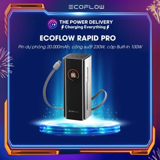 Pin Dự Phòng EcoFlow RAPID Pro dung lượng 20.000mAh, công suất 230W, Cáp Built-In 100W
