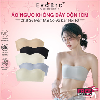 Áo Lót Áo Ngực Bra Nữ EVA BRA Không Dây Su Đúc Áo Quây Cup Ngang Chống Tụt Mút Mỏng Bảng Lưng To - 1124