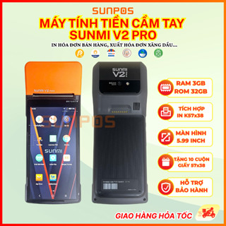   LIKE NEW 95%  Máy POS bán hàng cầm tay SUNMI V2 PRO nhận đơn app bán hàng hóa đơn xăng dầu... 