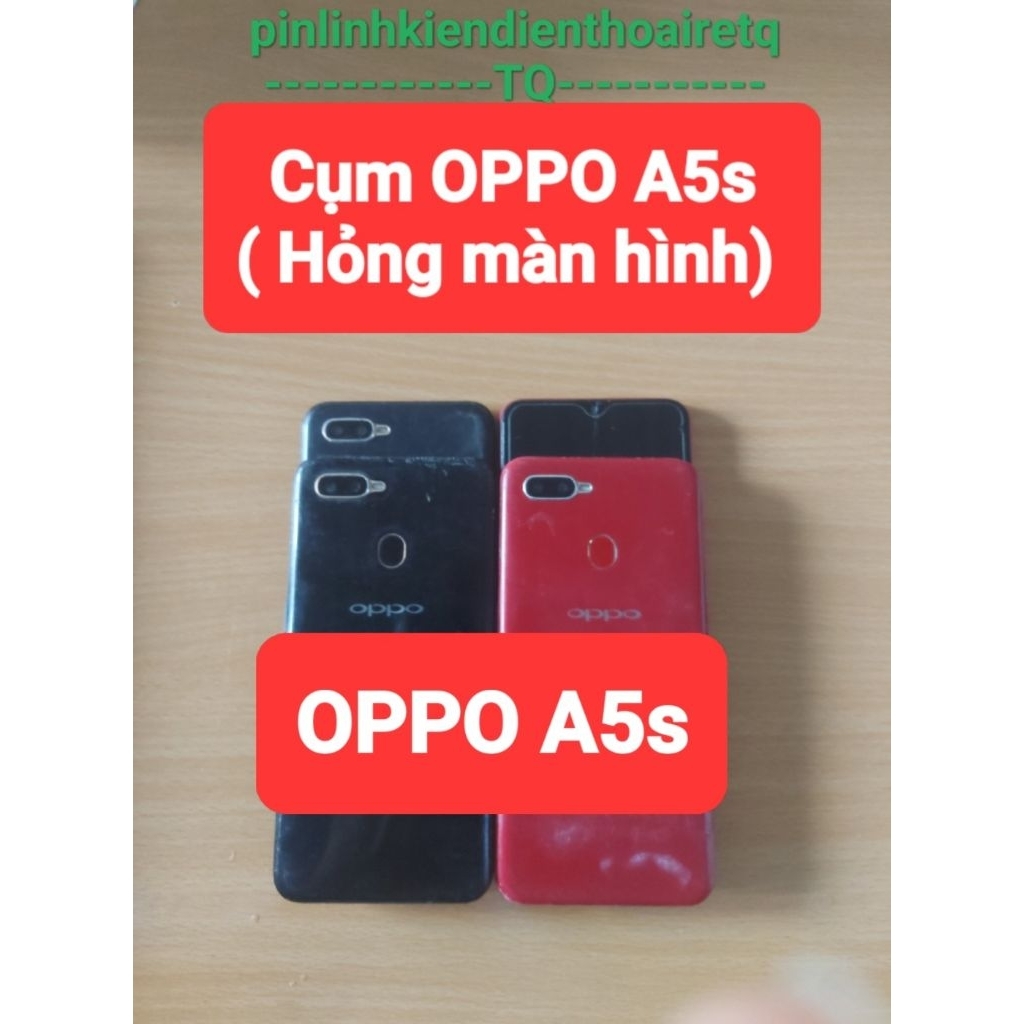 Cụm xác sống zin OPPO A5s (hỏng màn hình) đã test bao full trên main, pin còn sử dụng được