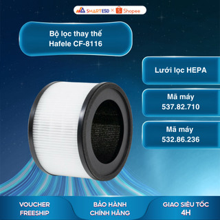  Bộ lọc cho máy lọc không khí Hafele CF-8116  537.82.710  532.86.236 - Hàng chính hãng 