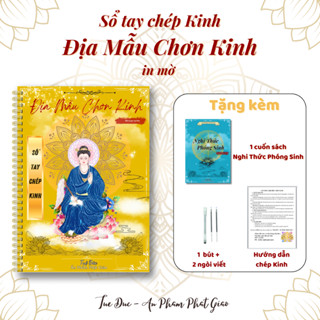  Sổ tay chép Kinh Địa Mẫu Chơn Kinh in mờ -  Tặng Sách Nghi Thức Phóng Sinh + 1 Bút + 2 Ngòi  