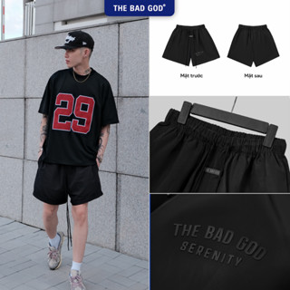 Quần Short Đùi Nam Nữ The Bad God Serenity Nylon Gió Mềm In Silicon Local Brand