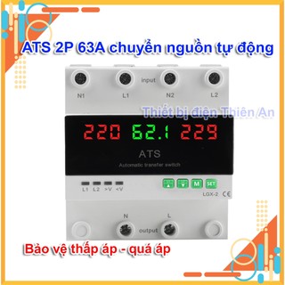  ATS 220V 63A – Bộ Chuyển Nguồn Tự Động Thủ Công Có Màn Hình LED Bảo Vệ Quá Thấp Áp 