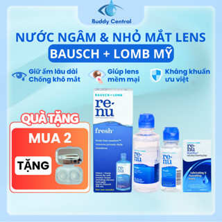  Nước ngâm lens Renu 355ml 120ml 60ml - Nước nhỏ mắt Renu 8ml - Bausch & Lomb - USA - Buddy Central 