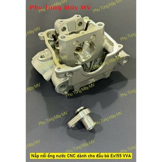 Nắp nối ống nước CNC dành cho xe Ex155 VVA