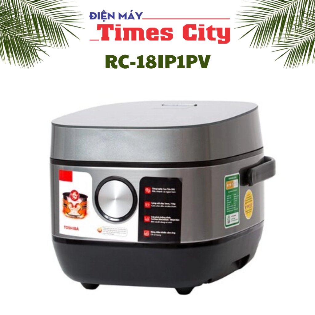 Nồi cơm điện cao tần Toshiba RC-18IP1PV 1.8 lít