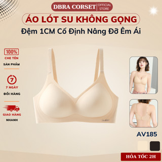  Áo Lót Nữ Không Gọng Ôm Nâng Ngực – Mút Đúc Mỏng 1cm Cố Định Chất Su Lạnh Co Giãn Bản Lưng Rộng DBRA AV.185 