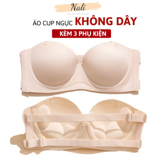  Áo Lót Không Dây Cup Ngực Chống Tụt Giúp Nâng Gom Khe Chất Su Mềm Mại Đệm 2.5cm Kèm 3 Phụ Kiện NL212 