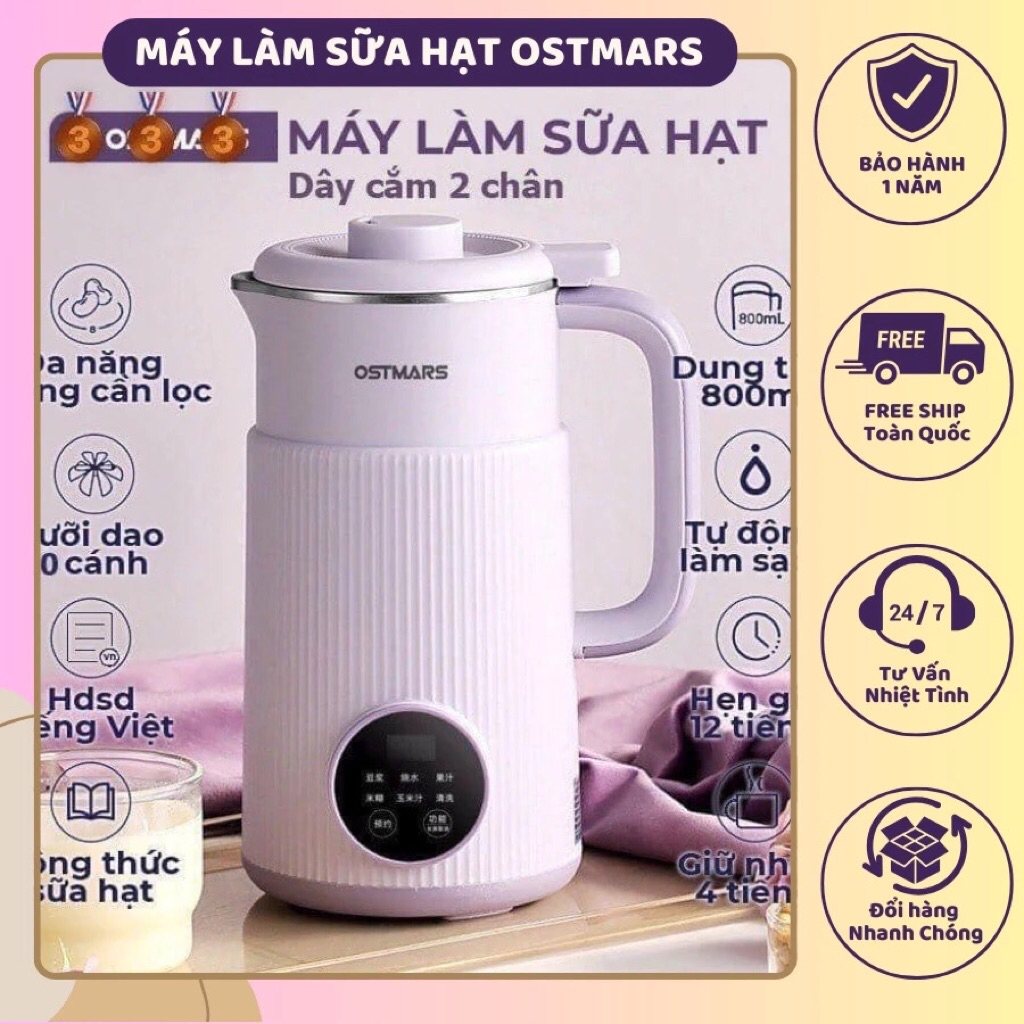 Máy Làm Sữa Hạt OSTMARS Tiếng Việt ,Công Suất 600w Dung Tích 800ml