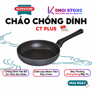   Hàng Chính Hãng  Chảo Chống Dính Sunhouse CT Plus - Chống Dính Vân Đá An Toàn Sức Khỏe 
