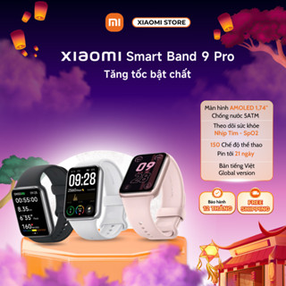 Vòng Đeo Tay Thông Minh Xiaomi Band 9 Pro Chính Hãng Bản Quốc Tế Tiếng Việt - Bảo Hành 12 Tháng