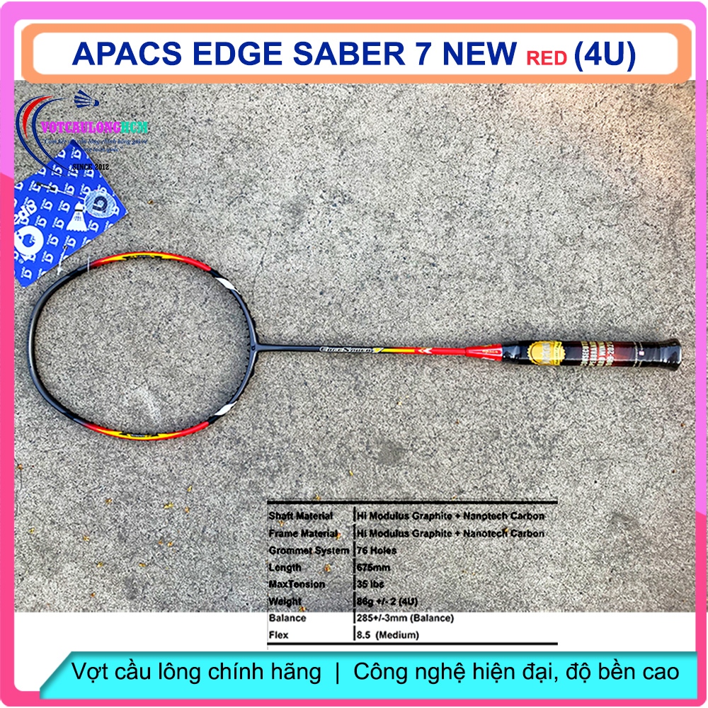 Vợt cầu lông Apacs Edge Saber 7 (4U)  New RED - BH Chính Hãng - Vợt cân bằng công thủ đánh phong trào | BigBuy360 - bigbuy360.vn