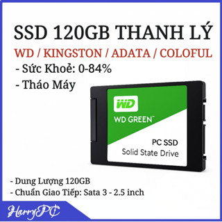 SSD Sata 120GB Thanh Lý – WD / Kingston / Adata / Samsung – Sức Khoẻ 0–84% - Giá Siêu Rẻ