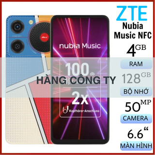   Chính hãng  Điện Thoại ZTE Nubia Music NFC 4GB 128GB Fullbox Mới - Hàng Công Ty Bảo Hành 12 Tháng 