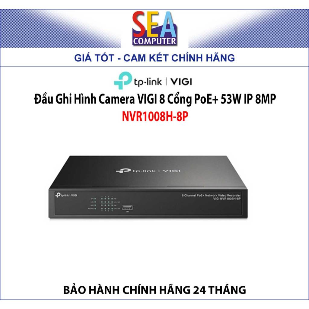 Đầu Ghi Hình Camera VIGI 8 Cổng PoE+ 53W IP 8MP - NVR1008H-8P