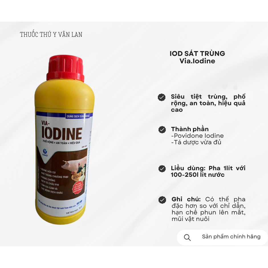 Iodine / Via-Iodine Khử trùng dùng trong chăn nuôi 1lít, phổ rộng, an toàn, hiệu quả