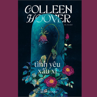 Sách Tình Yêu Xấu Xí (Colleen Hoover) ) Nhã Na Hà Nội