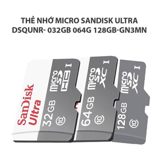  Thẻ Nhớ Micro SD Sandisk Ultra 32GB 64GB 128GB Class 10 Chính Hãng - Tốc Độ Cao Chuyên Dùng Cho Camera Điện Thoại,... 