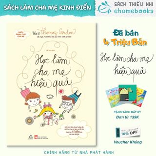 Sách nuôi dạy con học làm cha mẹ hiệu quả