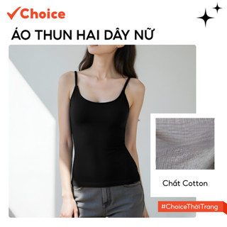 [Choice] Áo Thun Hai Dây Nữ NH84 Có Size Đại – Chất Liệu Cotton Body, Mềm Mại Thỏa Mái