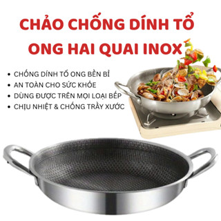  CHẢO CHỐNG DÍNH TỔ ONG HAI QUAI INOX CAO CẤP ĐA NĂNG BỀN BỈ CHỐNG TRẦY XƯỚC TRUYỀN NHIỆT NHANH ,TIỆN LỢI NẤU ĂN GIA ĐÌ 