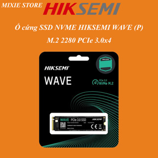  Ổ cứng SSD NVME HIKSEMI WAVE 256GB 512GB | HS-SSD-WAVE P  256G 512G | BH 36TH 