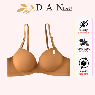 Áo Ngực Su Không Gọng Không Lộ Viền Quây Cài Sau Đệm 3cm Thoải Mái DAN L&U A01