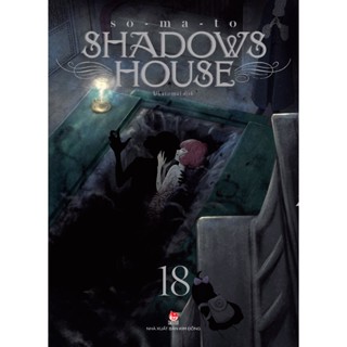 Truyện Tranh - Shadows House - từ Tập 1 đến Tập 18 - NXB Kim Đồng