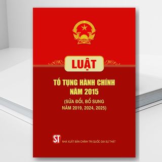 Sách - Luật Tố Tụng Hành Chính Năm 2015 (Sửa Đổi, Bổ Sung Năm 2019, 2024, 2025)