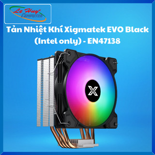 Tản Nhiệt Khí Xigmatek EVO Black (Intel only) - EN47138 - Hàng Chính Hãng