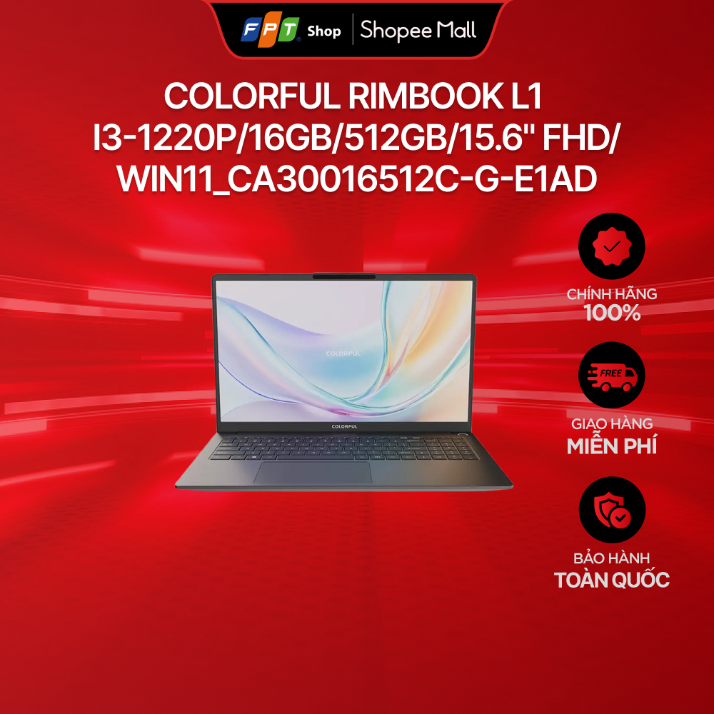 [Tặng kèm balo] Laptop Colorful Rimbook L1 i3-1220P/16GB/512GB/15.6" FHD/Win11_CA30016512C-G-E1AD