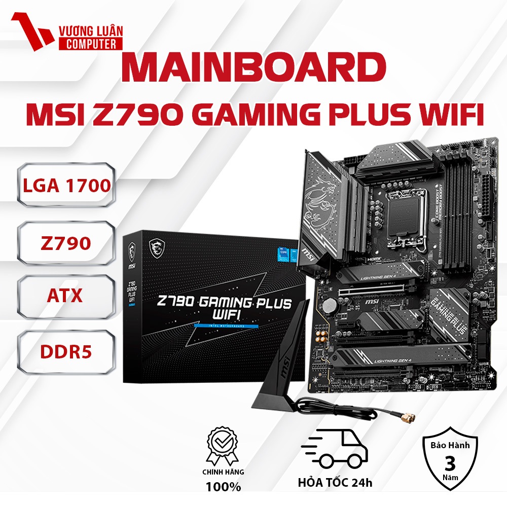 Main máy tính MSI Z790 GAMING PLUS WIFI DDR5 - Chính Hãng FullVAT