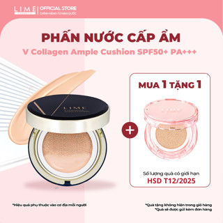 [MUA 1 TẶNG 1] Phấn Nước Căng Bóng 20gr LIME Xanh V Collagen Ample Cushion Chống Nắng SPF 50+ PA +++
