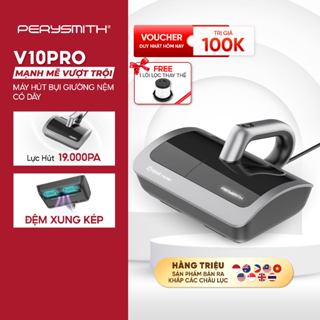   K Máy Hút Bụi Giường Nệm Cầm Tay Có Dây PerySmith V10Pro Lực Hút 19k PA  Đèn Tia UV Diệt Khuẩn 