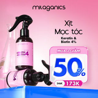 [MUA 2 GIẢM 50%] Xịt dưỡng tóc MILAGANICS Keratin & Biotin 4% hỗ trợ mọc tóc giảm rụng tóc 150ml
